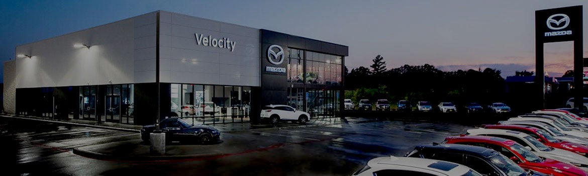 Buy with Confidence at Velocity Mazda in Tyler TX